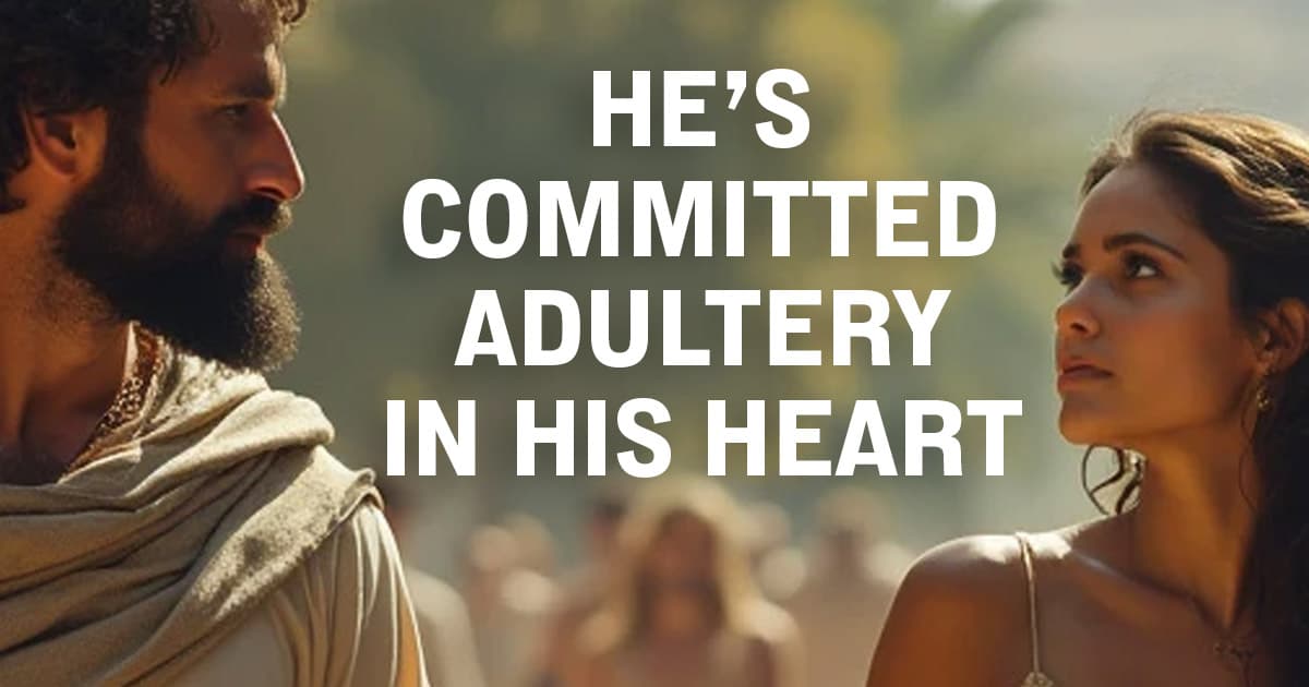 Did Jesus say that even looking at a woman with lust is "adultery"?