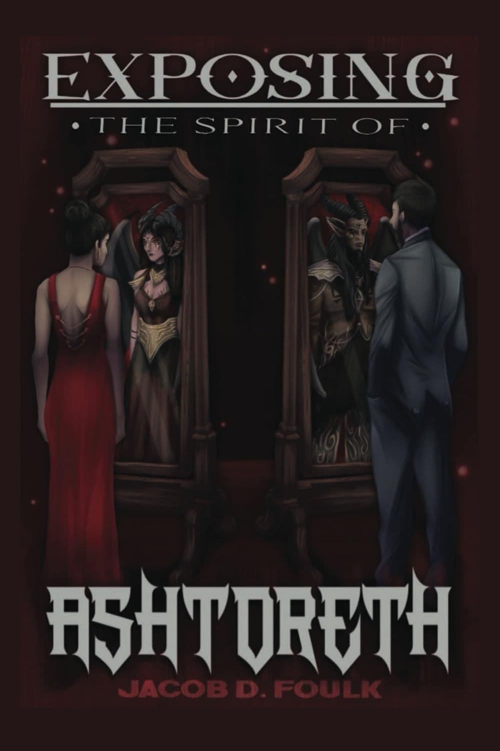 Exposing the Spirit of Ashtoreth cover